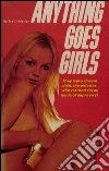 Anything-goes girls. E-book. Formato EPUB ebook di Eve Linkletter