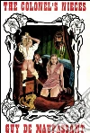 The colonel's nieces. E-book. Formato EPUB ebook di Guy de Maupassant