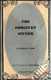 The forgiven sinner. E-book. Formato EPUB ebook di Thomas N. Tomm