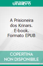 A Prisioneira dos Krinars. E-book. Formato EPUB ebook di Anna Zaires