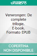 Verwrongen: De complete trilogie. E-book. Formato EPUB ebook di Anna Zaires