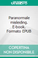 Paranormale misleiding. E-book. Formato EPUB ebook di Anna Zaires