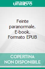 Feinte paranormale. E-book. Formato EPUB