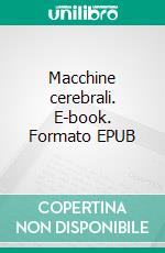 Macchine cerebrali. E-book. Formato EPUB ebook di Dima Zales