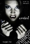 Omvänd (bok #1 in The Vampire Journals). E-book. Formato EPUB ebook