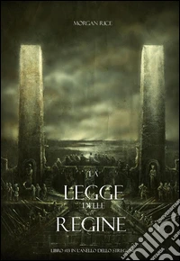 La Legge Delle Regine (Libro #13 In L’anello Dello Stregone). E-book. Formato EPUB ebook