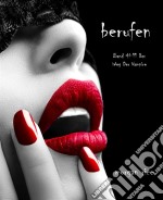 Berufen (Band #11 Der Weg Der Vampire). E-book. Formato EPUB ebook