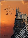 La Marcha De Los Reyes (Libro #2 De El Anillo Del Hechicero). E-book. Formato EPUB ebook