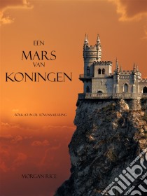 Een Mars Van Koningen (Boek #2 In De Tovernaarsring). E-book. Formato EPUB ebook di Morgan Rice