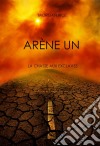 Arène Un: La Chasse aux Esclaves (Livre #1 de la Trilogie des Rescapés). E-book. Formato EPUB ebook