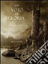 Um Voto De Glória (Livro #5 Da Série: O Anel Do Feiticeiro). E-book. Formato EPUB ebook