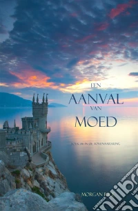 Een Aanval Van Moed (Boek #6 in de Tovenaarsring). E-book. Formato EPUB ebook