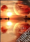 La Terra del Fuoco (Libro #12 in L’Anello Dello Stregone). E-book. Formato EPUB ebook