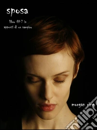 Sposa (Libro #7 in Appunti di un Vampiro). E-book. Formato EPUB ebook