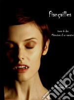 Fiançailles (Livre #6 Mémoires D'un Vampire). E-book. Formato EPUB ebook