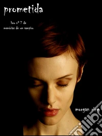 Prometida (Livro 7 De Memórias De Um Vampiro). E-book. Formato EPUB ebook