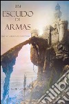 Um Escudo De Armas (Livro #8 Da Série: O Anel Do Feiticeiro). E-book. Formato EPUB ebook