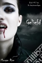 Geliefd (Boek #2 Van De Vampierverslagen). E-book. Formato EPUB ebook