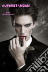 Auferstanden (Band 6 Der Vampire Legenden). E-book. Formato EPUB ebook di Emma Knight