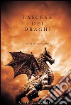 L’ascesa dei Draghi (Re e Stregoni—Libro 1). E-book. Formato EPUB ebook