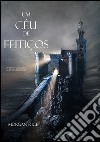 Um Céu De Feitiços (Livro #9 Da Série O Anel Do Feiticeiro). E-book. Formato EPUB ebook