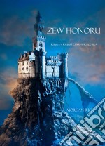 Zew Honoru (Ksiega 4 Kregu Czarnoksieznika). E-book. Formato EPUB ebook