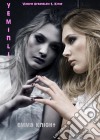 Yeminli (Vampir Efsaneleri 1. Kitap). E-book. Formato EPUB ebook di Emma Knight