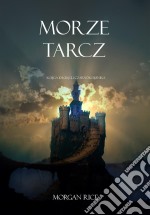 Morze Tarcz (Ksiega 10 Kregu Czarnoksieznika). E-book. Formato EPUB ebook