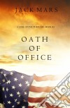 Oath of Office (a Luke Stone Thriller—Book #2). E-book. Formato EPUB ebook