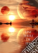 Une Terre De Feu (Tome 12 de L'anneau Du Sorcier). E-book. Formato EPUB ebook