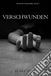 Verschwunden (ein Riley Paige Krimi—Band 1). E-book. Formato EPUB ebook