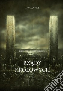 Rzady Królowych (Ksiega 13 Kregu Czarnoksieznika). E-book. Formato EPUB ebook di Morgan Rice