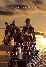 Nacht van de Dapperen (Koningen en Tovenaars—Boek 6). E-book. Formato EPUB ebook