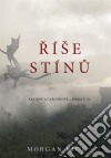 Ríše Stínu (Sága Králové a Carodejové —Kniha C. 5). E-book. Formato EPUB ebook