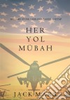 Her Yol Mübah (bir Luke Stone Gerilim Romani— 1 Kitap). E-book. Formato EPUB ebook