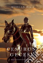 Cesurun Gecesi (Krallar ve Büyücüler—6. Kitap). E-book. Formato EPUB ebook