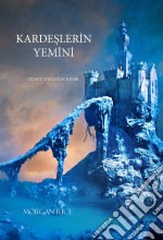 Kardeslerin Yemini (Felsefe Yüzügü 14. Kitabi). E-book. Formato EPUB ebook