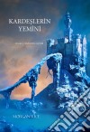 Kardeslerin Yemini (Felsefe Yüzügü 14. Kitabi). E-book. Formato EPUB ebook