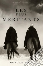 Les Plus Méritants (Le Fil de l’Epée — Tome 1). E-book. Formato EPUB ebook