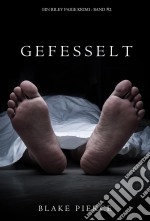 Gefesselt (ein Riley Paige Krimi - Band #2). E-book. Formato EPUB ebook