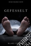 Gefesselt (ein Riley Paige Krimi - Band #2). E-book. Formato EPUB ebook