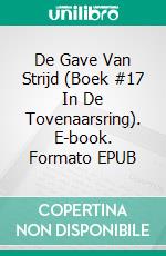 De Gave Van Strijd (Boek #17 In De Tovenaarsring). E-book. Formato EPUB ebook