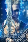 Rebel, Gevangene, Prinses (Over Kronen en Glorie—Boek 2). E-book. Formato EPUB ebook