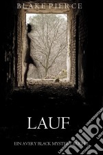 Lauf (Ein Avery Black Mystery-Buch 2). E-book. Formato EPUB ebook