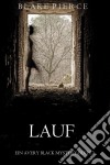 Lauf (Ein Avery Black Mystery-Buch 2). E-book. Formato EPUB ebook