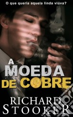 A Moeda De Cobre. E-book. Formato EPUB ebook