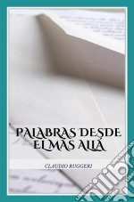 Palabras Desde El Más Allá. E-book. Formato Mobipocket ebook