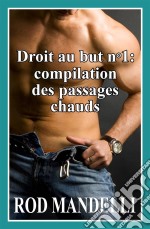 Droit Au But N°1 : Compilation Des Passages Intéressants. E-book. Formato Mobipocket