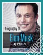 Biografía De Elon Musk. E-book. Formato Mobipocket ebook