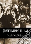 Sobreviviendo El Mal. E-book. Formato EPUB ebook